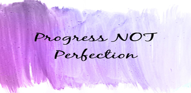 progress-not-perfect