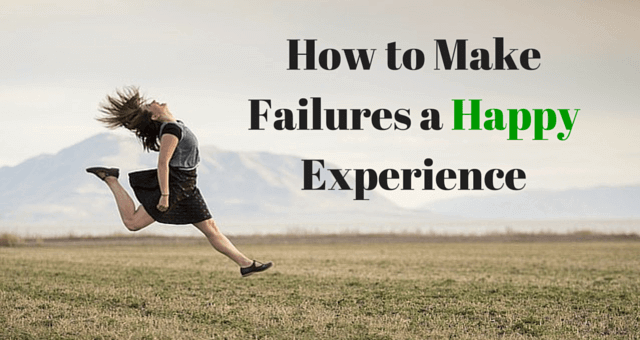 making-failure-a-happy-experience